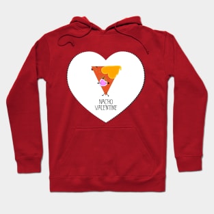 Nacho Valentine Red Tortilla Person Hoodie